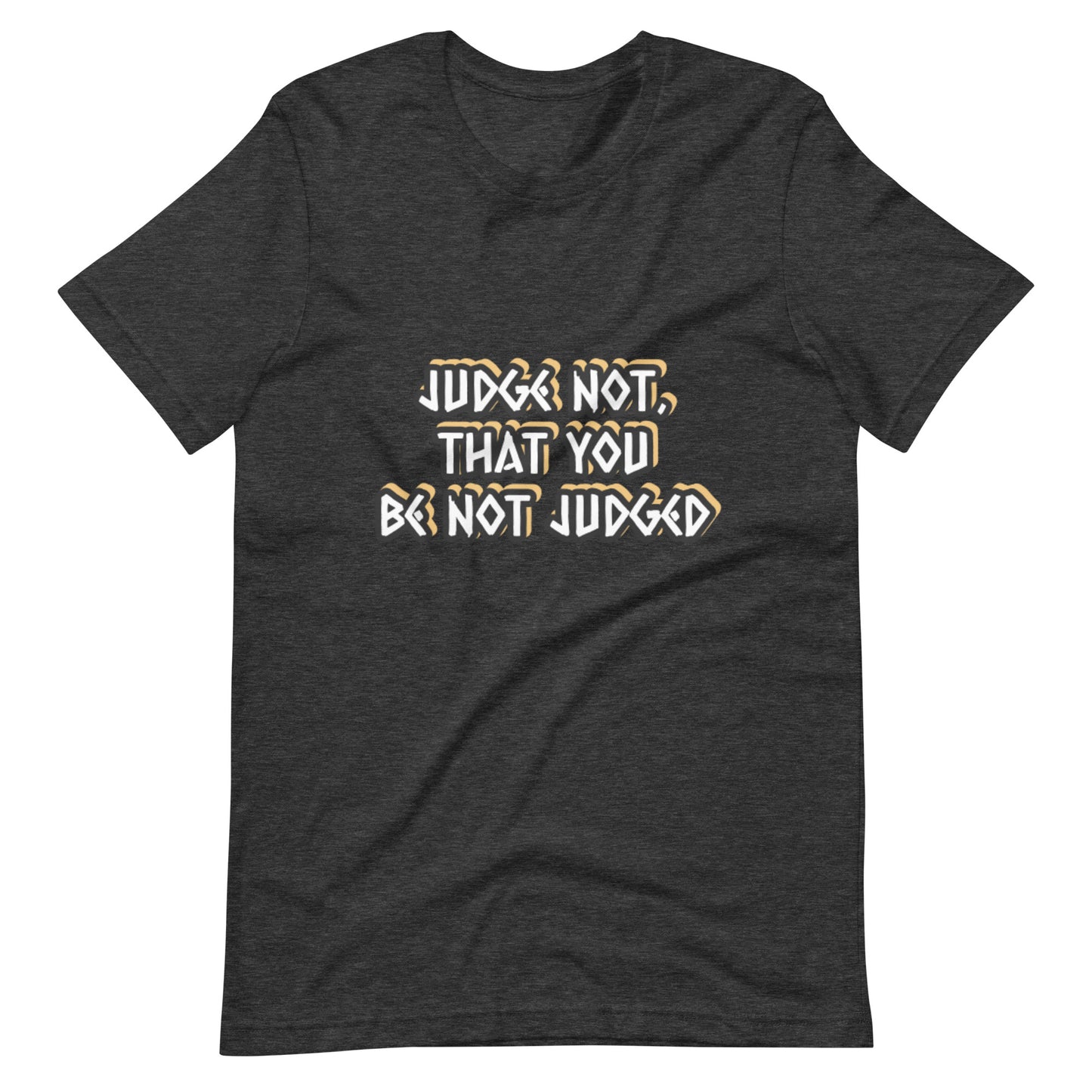 "Judgement" Idiom T-shirt